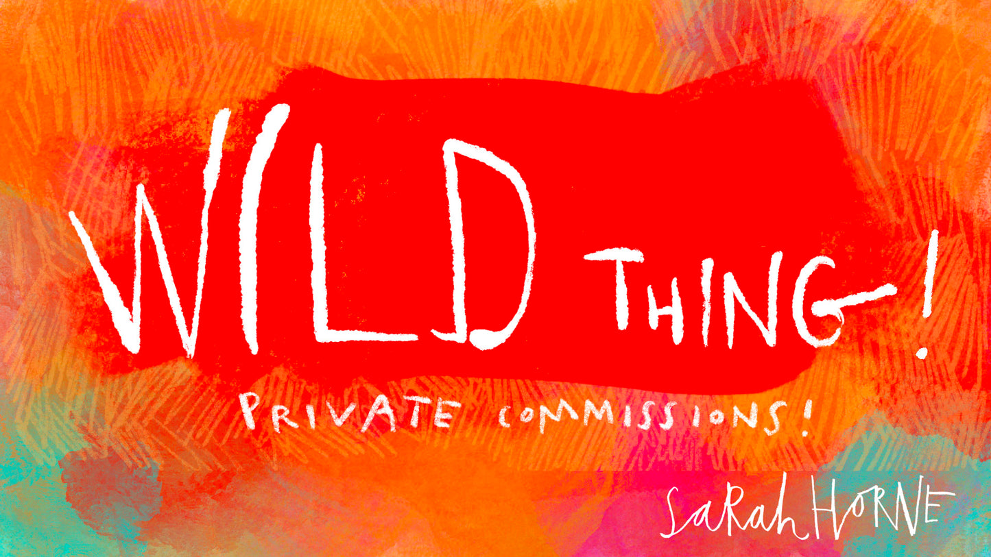 WILD THING - Private Commissions, book your slot with a deposit